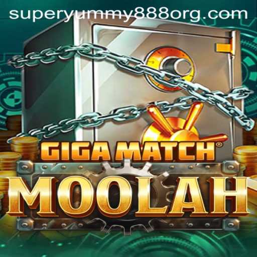Discover the Thrilling World of GigaMatchMoolah and Super Yummy 888