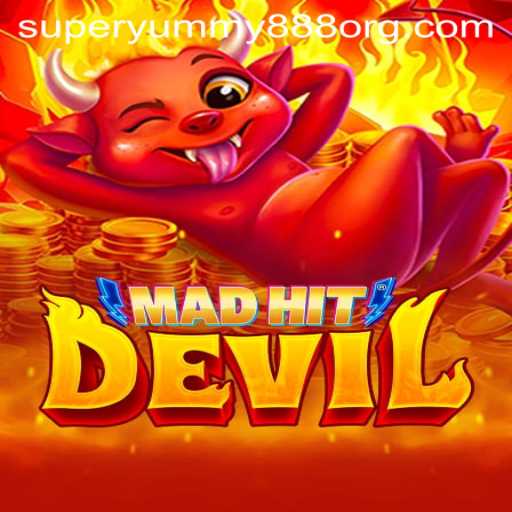 MadHitDevil: Dive into the Exciting World with Super Yummy 888